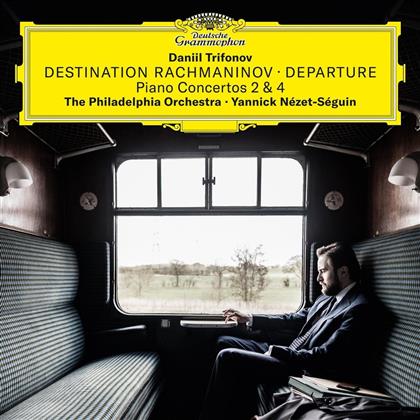 Sergej Rachmaninoff (1873-1943), Yannick Nezet-Seguin, Daniil Trifonov & Philadelphia Orchestra - Klavierkonzerte Nr. 2 & 4 - Destination Rachmaninov - Departure