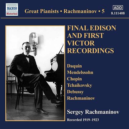 Sergej Rachmaninoff (1873-1943) - Great Pianists Vol. 5 - Final Edison & First Victor Recordings