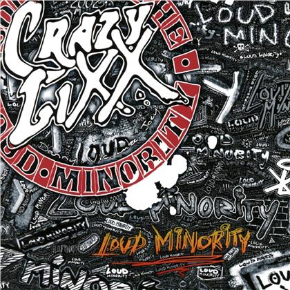 Crazy Lixx - Loud Minority (2018 Reissue, Bonustracks, Remastered)