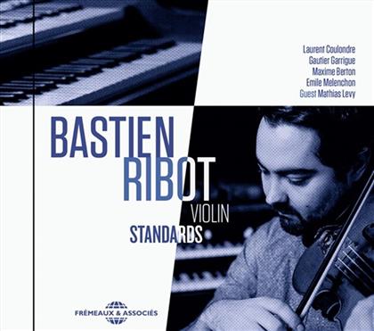 Bastien Ribot - Violin standards