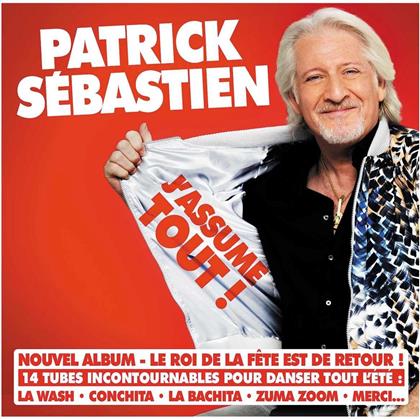 Patrick Sebastien - J'assume tout