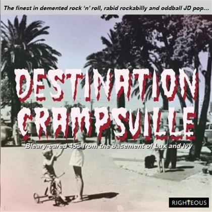 Destination Crampsville - The Finest In Demented Rock'n'Roll, Rabid Rockabilly & Oddball JD Pop (2 CDs)