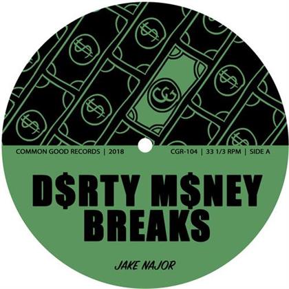 Jake Najor - Dirty Money Breaks (7" Single)