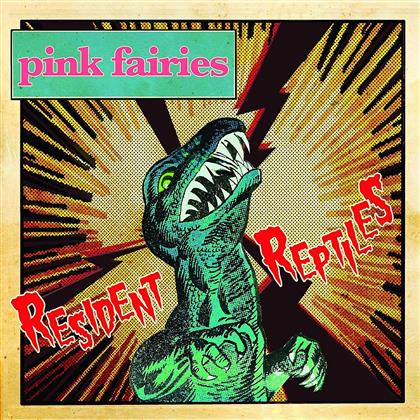 Pink Fairies - Resident Reptiles (LP)