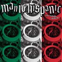 Manic Hispanic - The Menudo Incident (Green Vinyl, LP)