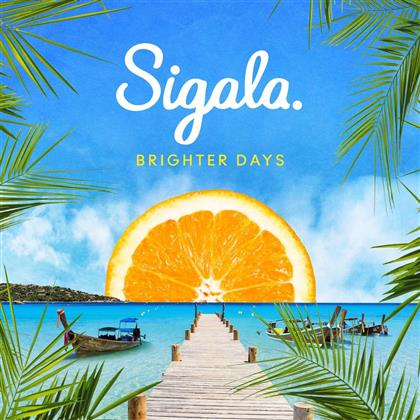Sigala - Brighter Days (LP)