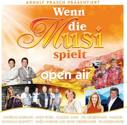 Wenn die Musi spielt - Open Air Sommer 2018