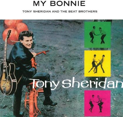 Tony Sheridan - My Bonnie (2018 Reissue)