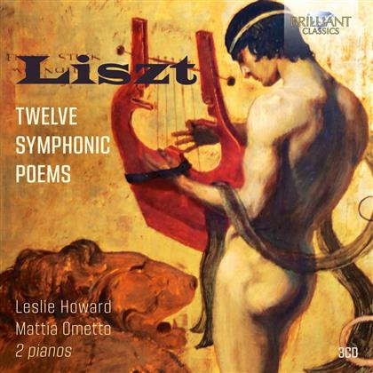 Franz Liszt (1811-1886), Leslie Howard & Mattia Ometto - Twelve Symphonic Poems (3 CDs)