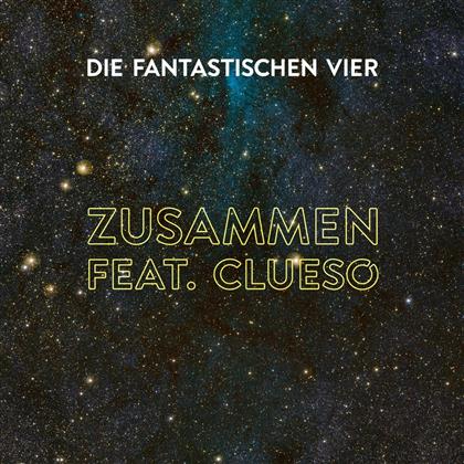 Die Fantastischen Vier - Zusammen feat. Clueso