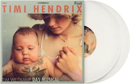 Timi Hendrix - Tim Weitkamp Das Musical (Limited Edition, White Vinyl, LP + CD)