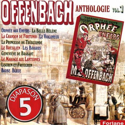 Jacques Offenbach (1819-1880) - Anthologie Vol. 1