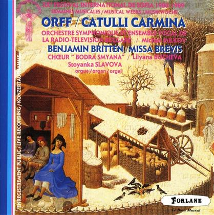 Carl Orff (1895-1982), Benjamin Britten (1913-1976), Stoyanka Slavova & Bodra Smyana - Catulli Carmina / Missa Brevis