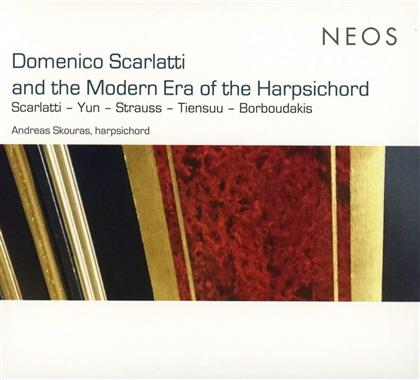 Domenico Scarlatti (1685-1757), Isang Yun (*1917), Richard Strauss (1864-1949), Jukka Tiensuu (*1948), … - Modern Era Of Harpsichord