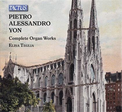Pietro Alessandro Yon (1886-1943) & Elisa Teglia - Complete Organ Works - Opera Omnia Per Organo (4 CDs)