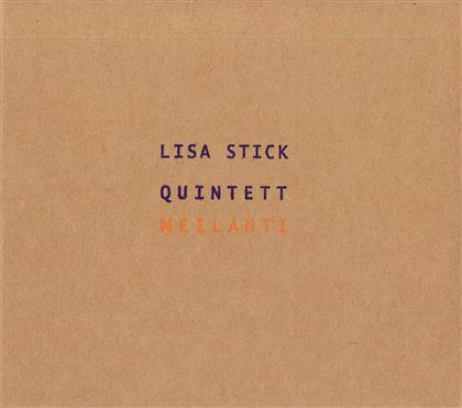 Lisa Stick - Meilahti