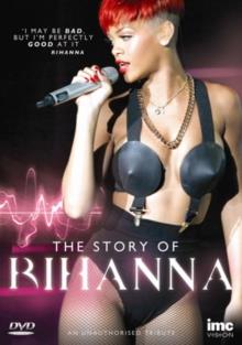 Rihanna - The Story of Rihanna (Inofficial)