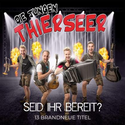 Die Jungen Thierseer - Seid Ihr Bereit