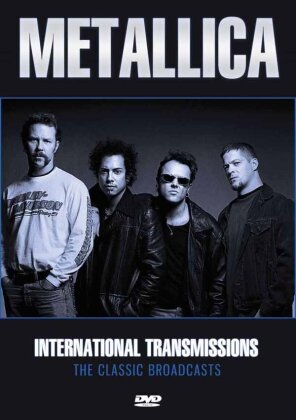 Metallica - International Transmissions (Inofficial)