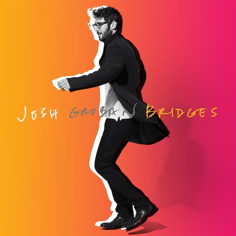 Josh Groban - Bridges (2 Bonustracks, Deluxe Edition)