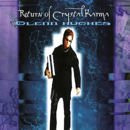 Glenn Hughes - Return Of Crystal Karma (Rock Classics, White Vinyl, 2 LPs)