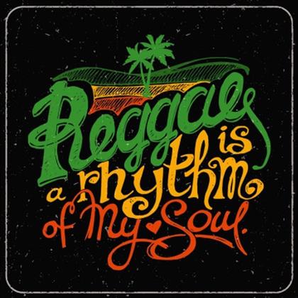 Reggae Is A Rhythm Of My Soul (LP)