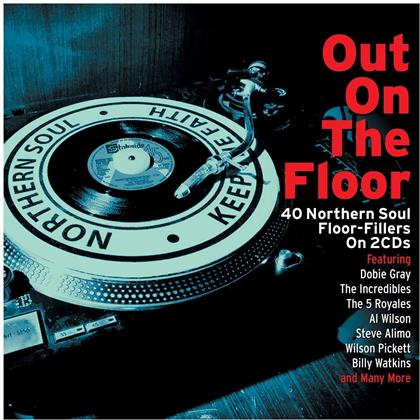 Out On The Floor - Northern Soul (Not Now Records, 2 CDs)
