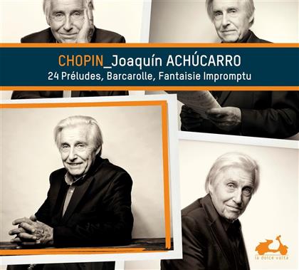 Frédéric Chopin (1810-1849) & Joaquin Achucarro - 24 Preludes. Barcarolle. Fantaisie - Impromptu