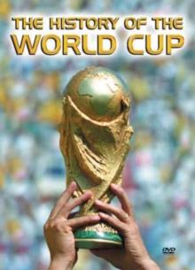 The History Of The World Cup