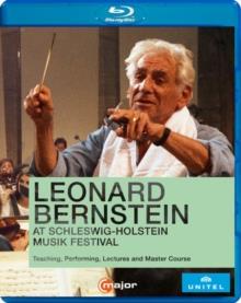 Leonard Bernstein (1918-1990) - Leonard Bernstein at Schleswig-Holstein Musik Festival - Teaching. Performing. Lectures and Master Course (C Major, Unitel Classica)