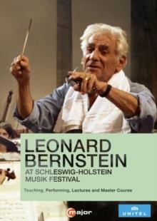 Leonard Bernstein (1918-1990) - Leonard Bernstein at the Schleswig-Holstein Musik Festival - Teaching. Performing. Lectures and Master Course (Unitel Classica, C Major, 3 DVD)