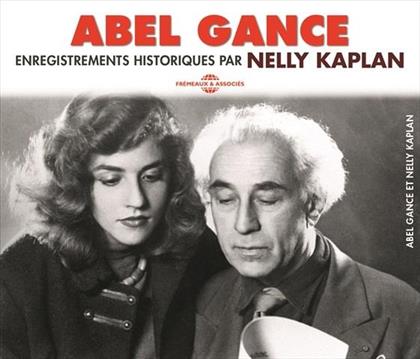 Abel Gance - Enregistrements Historiques Par Nelly Kaplan (3 CDs)