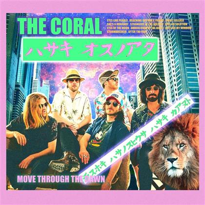 The Coral - Move Throug The Dawn (+ Bonustrack, Japan Edition)