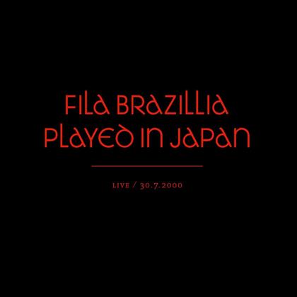 Fila Brazillia - Played In Japan