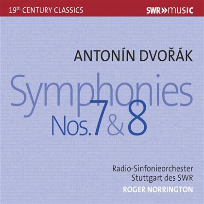 Antonin Dvorák (1841-1904), Roger Norrington & Radio Sinfonieorchester Stuttgart des SWR - Symphonies 7 & 8