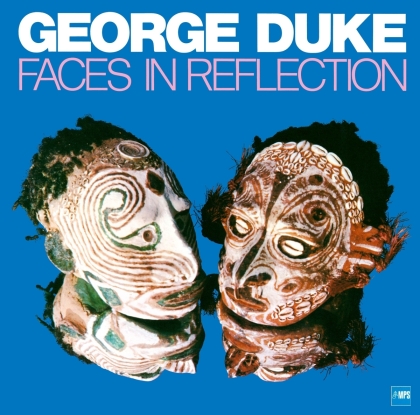 George Duke - Faces In Reflection (2018 Release, LP)