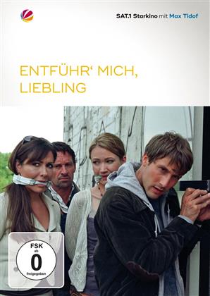 Entführ' mich, Liebling! (2006) (SAT.1 Starkino)