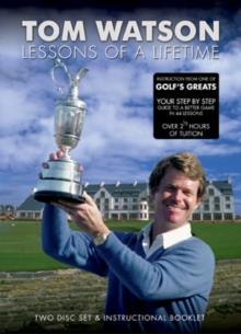 Tom Watson - Golf Lessons Of A Lifetime (2 DVDs)