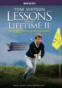 Tom Watson - Golf Lessons Of A Lifetime 2