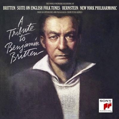 Benjamin Britten (1913-1976), Leonard Bernstein (1918-1990) & New York Philharmonic - Suite On English Folk Tunes - A Tribute To Benjamin Britten