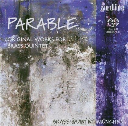 Brass Quintet München - Parable - Original Works for Brass Quintet (Hybrid SACD)