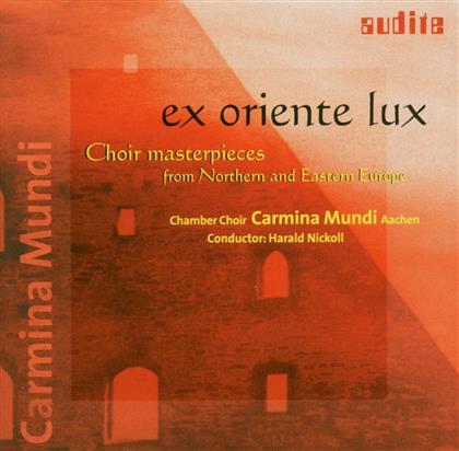 Carmina Mundi Aachen & Harald Nickoll - Ex Oriente Lux - Choir masterpieces