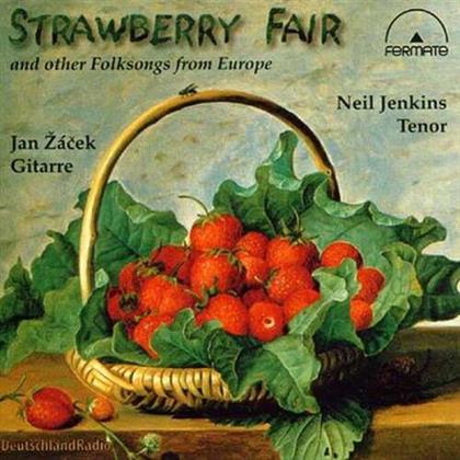 Neil Jenkins & Jan Zacek - Strawberry Fair and other Folksongs from Europe
