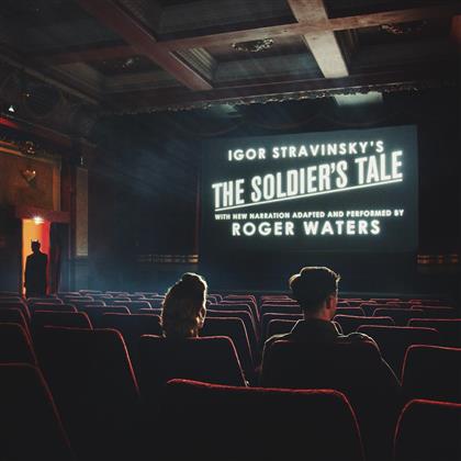 Roger Waters & Igor Strawinsky (1882-1971) - Soldier's Tale