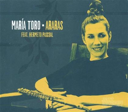 Maria Toro feat. Hermeto Pascoal - Araras
