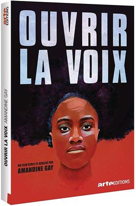 Ouvrir la voix (2017) (Arte Éditions)