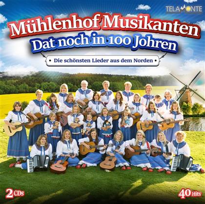 Dat noch in 100 Johren-Die schönsten Lieder aus dem Norden (2 CDs)