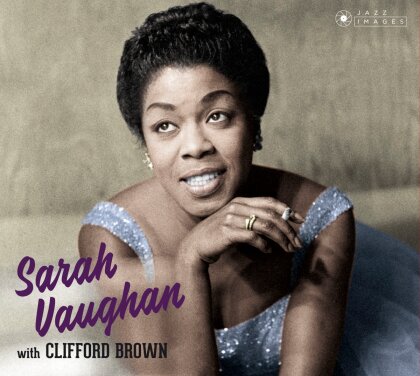 Sarah Vaughn & Clifford Brown - Sarah Vaughan With Clifford Brown (+ Bonustrack, Jazz Images)