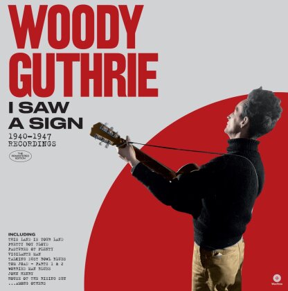 Woody Guthrie - I Saw A Sign - 1940 - 1947 Recordings (Wax Time, LP)