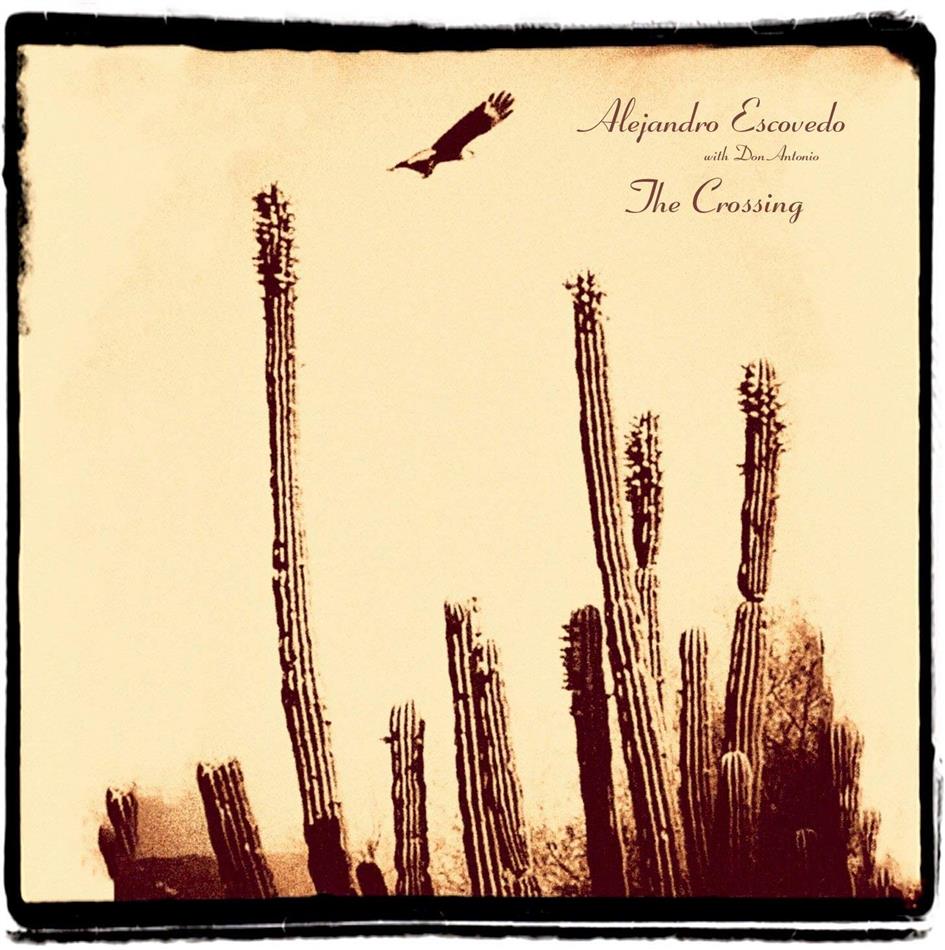 Alejandro Escovedo - Crossing LP + Digital Copy